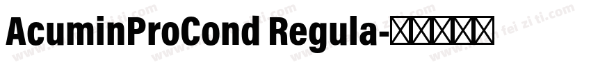 AcuminProCond Regula字体转换